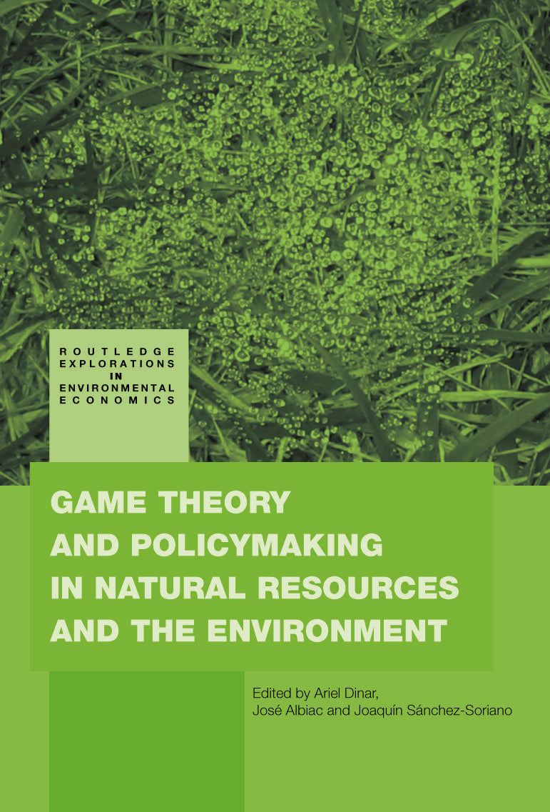 Game Theory and Policy Making in Natural Resources and the Environment