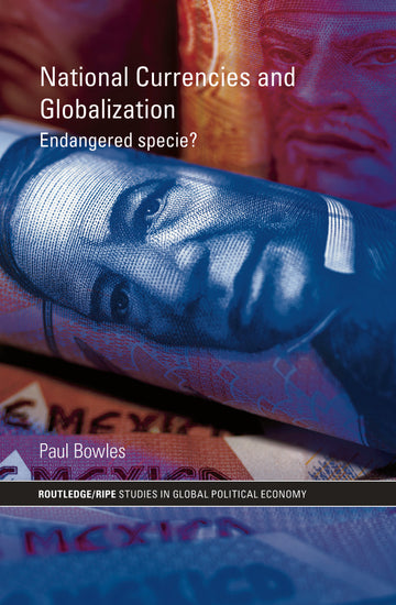 National Currencies and Globalization