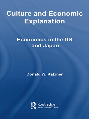 Culture and Economic Explanation - Hardback