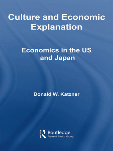 Culture and Economic Explanation