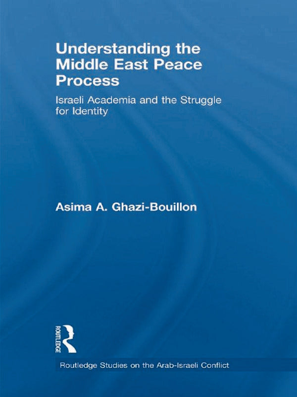 Understanding the Middle East Peace Process
