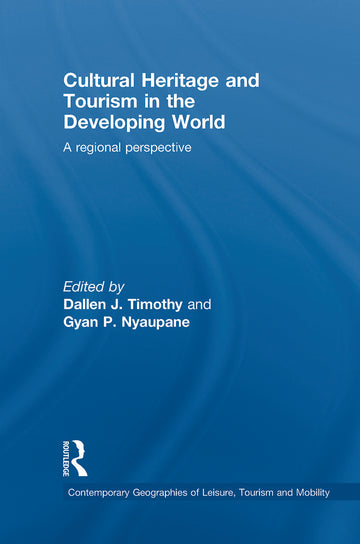 Cultural Heritage and Tourism in the Developing World
