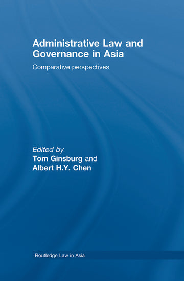 Administrative Law and Governance in Asia