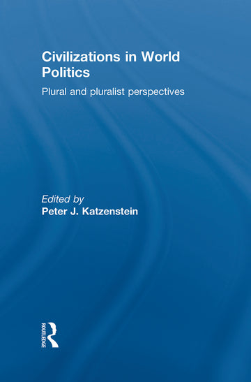 Civilizations in World Politics