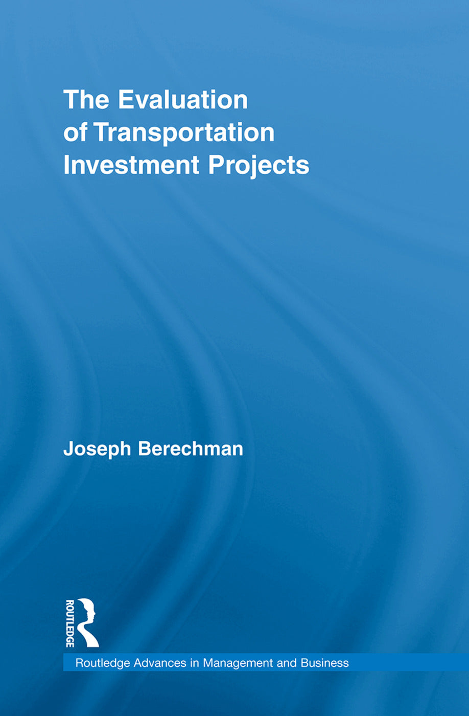 Evaluation of Transportation Investment Projects