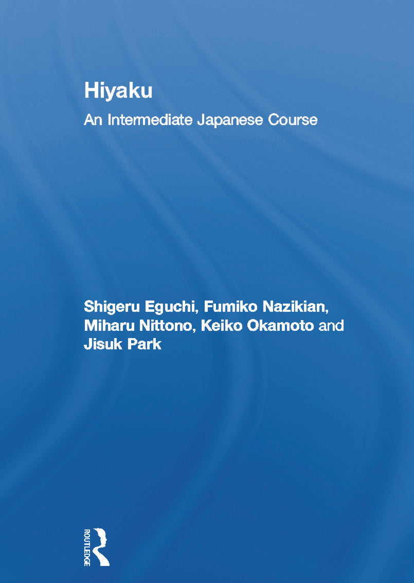 Hiyaku:  An Intermediate Japanese Course