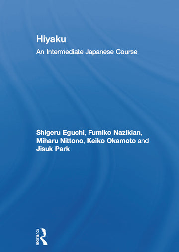 Hiyaku:  An Intermediate Japanese Course
