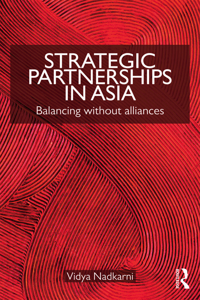 Strategic Partnerships in Asia
