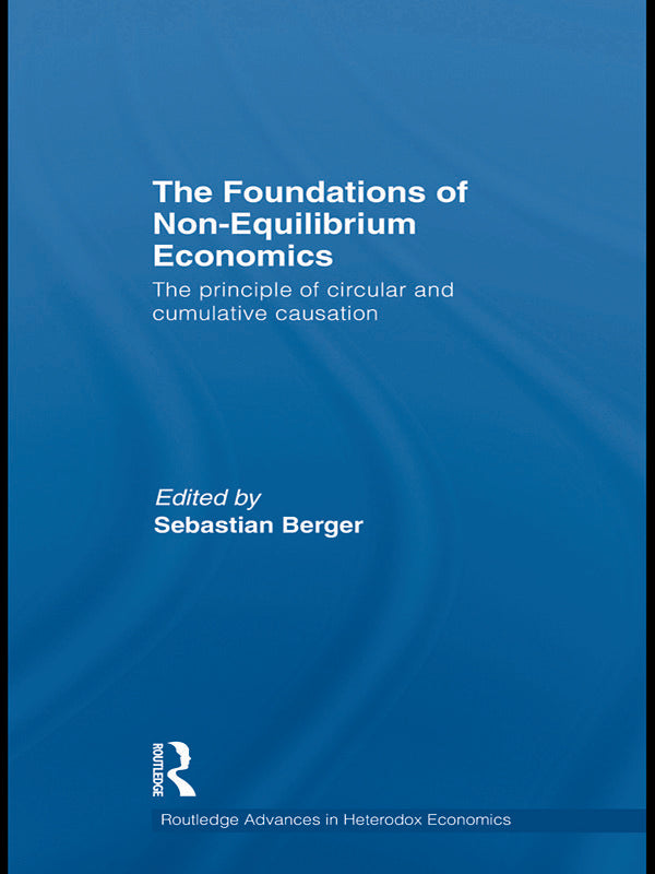 Foundations of Non-Equilibrium Economics