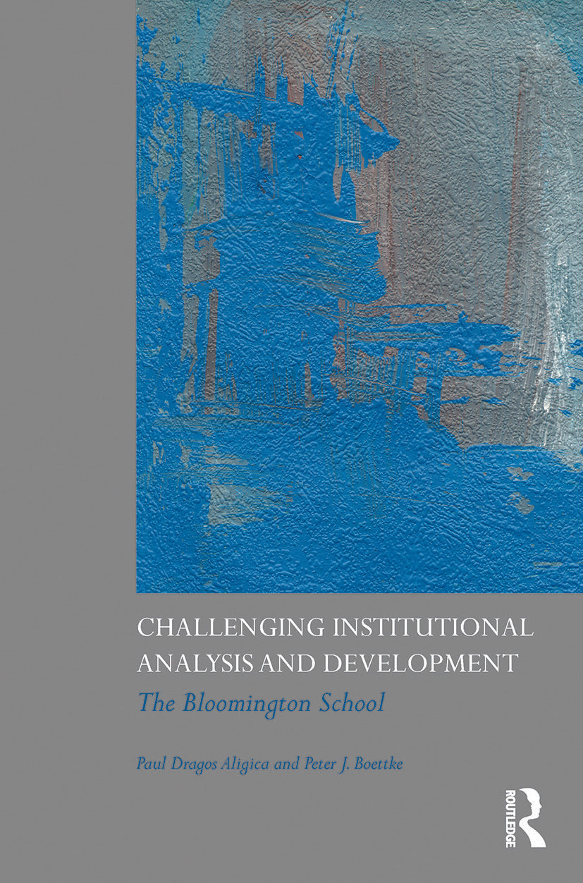 Challenging Institutional Analysis and Development