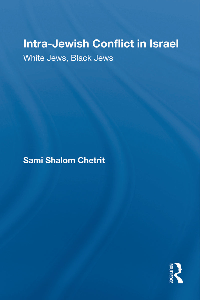 Intra-Jewish Conflict in Israel