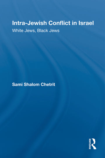 Intra-Jewish Conflict in Israel