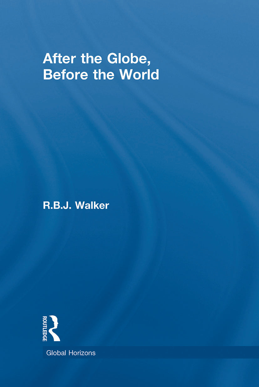 After the Globe, Before the World