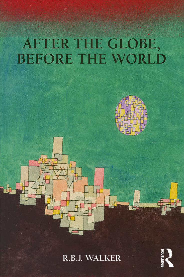 After the Globe, Before the World