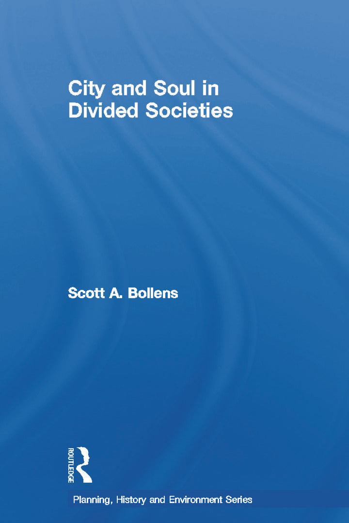 City and Soul in Divided Societies