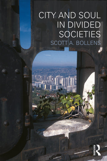 City and Soul in Divided Societies