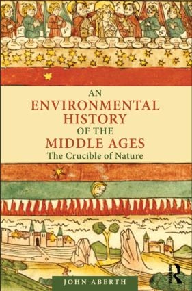 Environmental History of the Middle Ages