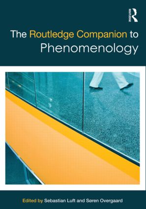 Routledge Companion to Phenomenology