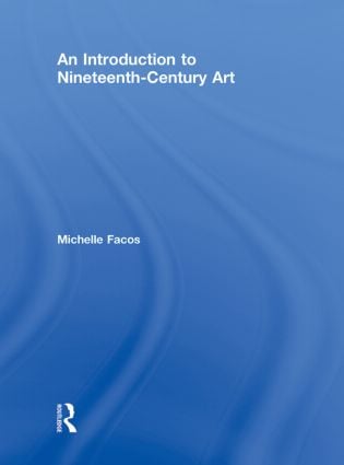 Introduction to Nineteenth-Century Art