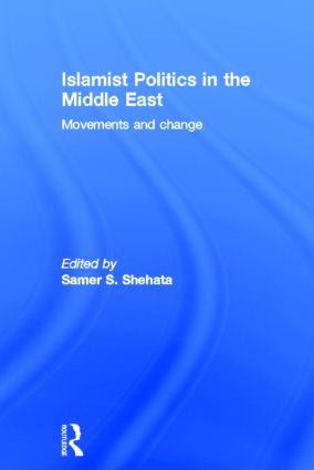 Islamist Politics in the Middle East