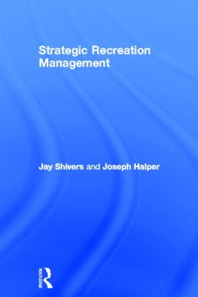 Strategic Recreation Management