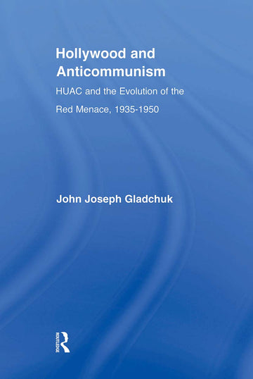Hollywood and Anticommunism