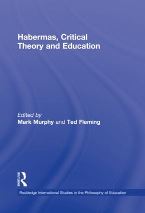 Habermas, Critical Theory and Education