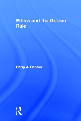 Ethics and the Golden Rule