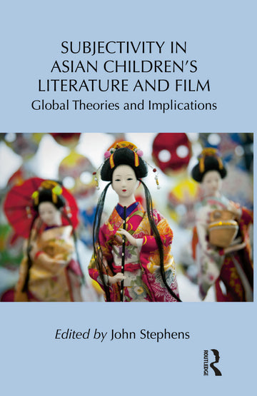 Subjectivity in Asian Children's Literature and Film