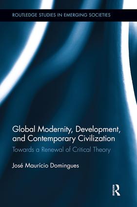 Global Modernity, Development, and Contemporary Civilization