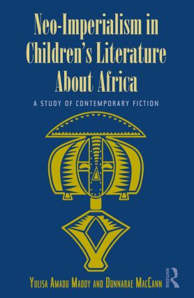 Neo-Imperialism in Children's Literature About Africa
