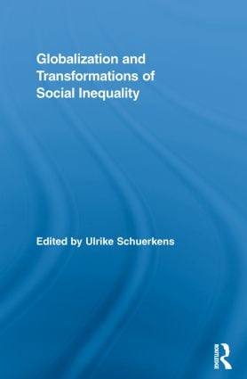 Globalization and Transformations of Social Inequality