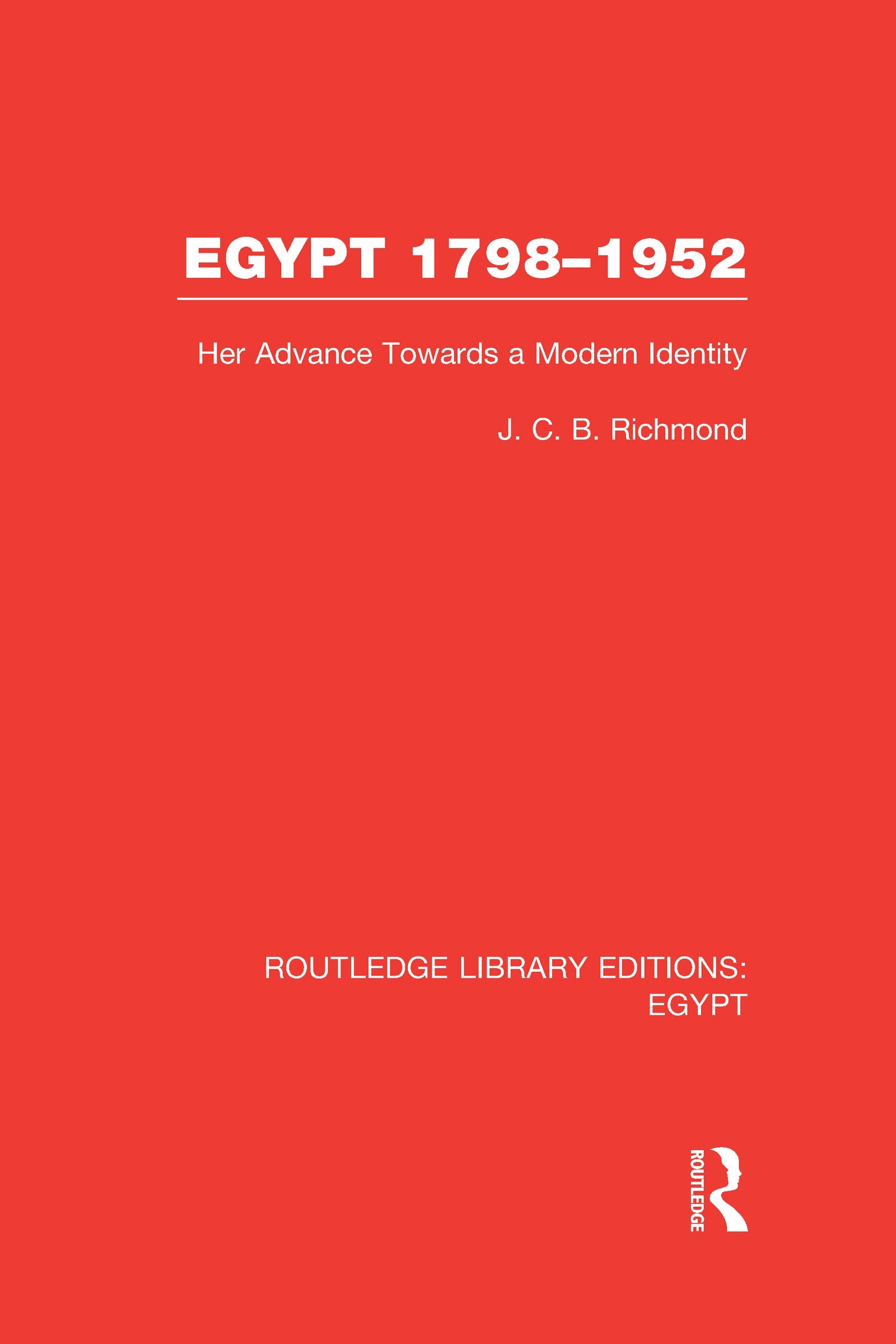 Egypt, 1798-1952 (RLE Egypt)
