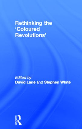 Rethinking the 'Coloured Revolutions'