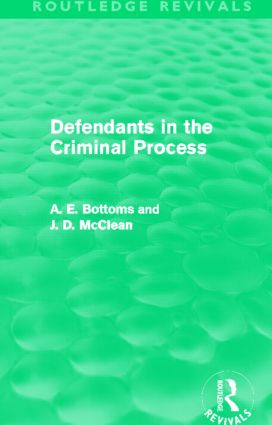 Defendants in the Criminal Process (Routledge Revivals)