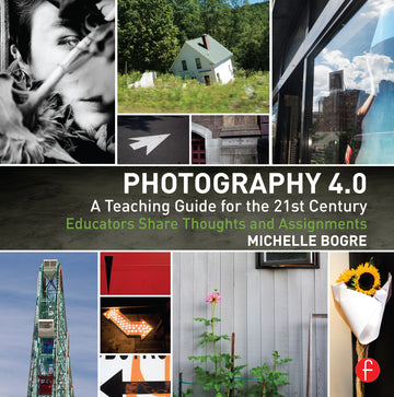 Photography 4.0: A Teaching Guide for the 21st Century