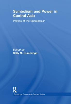 Symbolism and Power in Central Asia
