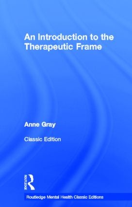 Introduction to the Therapeutic Frame