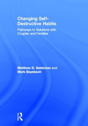 Changing Self-Destructive Habits