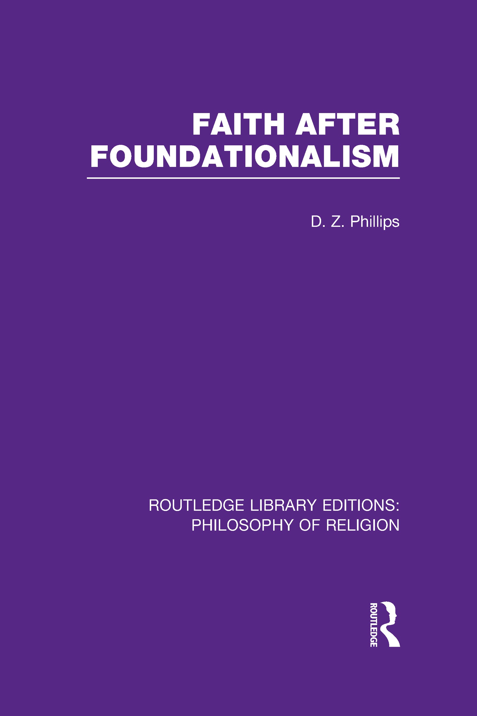 Faith after Foundationalism