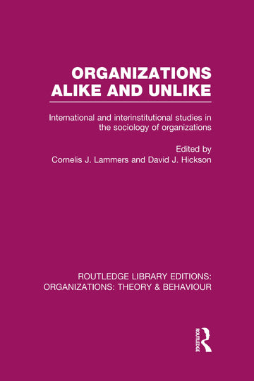 Organizations Alike and Unlike (RLE: Organizations)