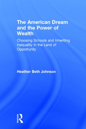 American Dream and the Power of Wealth