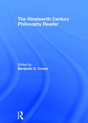 Nineteenth Century Philosophy Reader