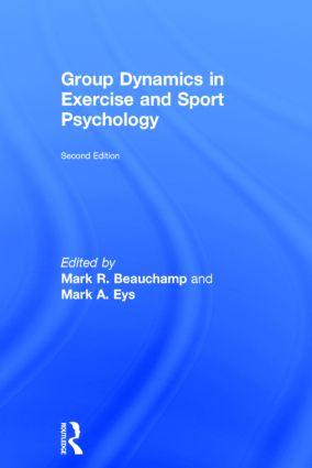 Group Dynamics in Exercise and Sport Psychology