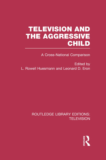 Television and the Aggressive Child