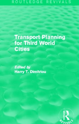 Transport Planning for Third World Cities (Routledge Revivals)