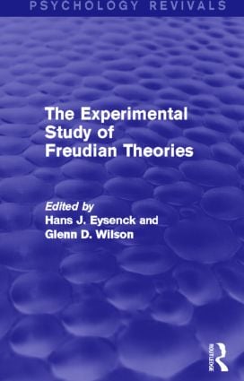 Experimental Study of Freudian Theories (Psychology Revivals)