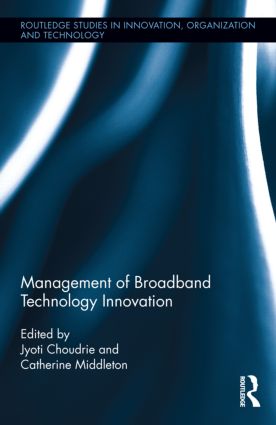 Management of Broadband Technology and Innovation