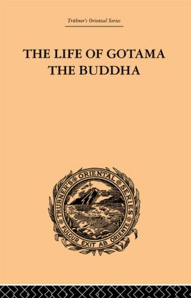 Life of Gotama the Buddha