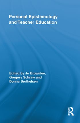 Personal Epistemology and Teacher Education